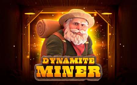 Dynamite Miner (Endorphina)